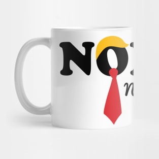 Nope Not Again v2 Mug